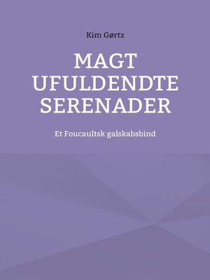 cover image of Magt ufuldendte serenader